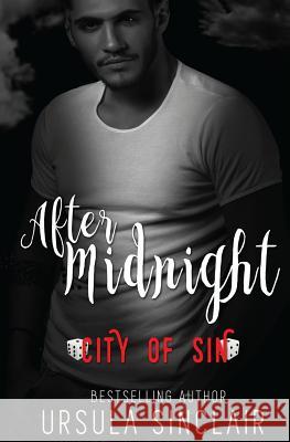 After Midnight: City of Sin Ursula Sinclair 9781545158821