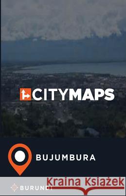 City Maps Bujumbura Burundi James McFee 9781545163122