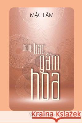 Bang Bac Gam Hoa Lam Mac 9781545170724 Createspace Independent Publishing Platform