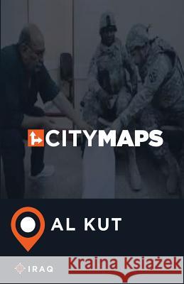 City Maps Al Kut Iraq James McFee 9781545172605