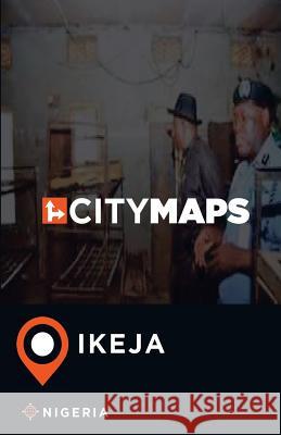 City Maps Ikeja Nigeria James McFee 9781545173602
