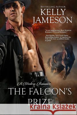 The Falcon's Prize Kelly Jameson 9781545188170