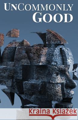 UnCommonly Good: Special Edition Harpley, Jess 9781545189801 Createspace Independent Publishing Platform