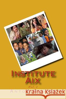 Institute Aix Rhodes, Anton 9781545198025 Createspace Independent Publishing Platform