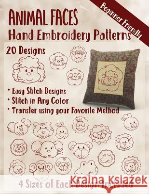 Animal Faces Hand Embroidery Patterns Stitchx Embroidery 9781545228340 Createspace Independent Publishing Platform