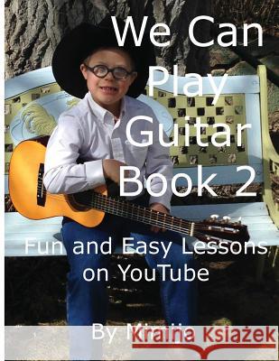 We Can Play Guitar Book 2 Mimijo 9781545233153 Createspace Independent Publishing Platform