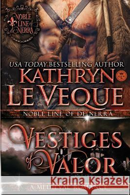 Vestiges of Valor Kathryn L 9781545238066 Createspace Independent Publishing Platform