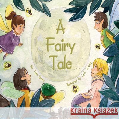 A Fairy Tale Tom Story Lyly Young 9781545247617 Createspace Independent Publishing Platform