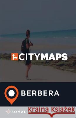 City Maps Berbera Somalia James McFee 9781545250228