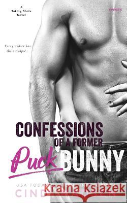 Confessions of a Former Puck Bunny Cindi Madsen 9781545256725
