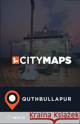 City Maps Quthbullapur India James McFee 9781545262085