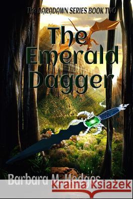 The Emerald Dagger Barbara M. Hodges 9781545273425 Createspace Independent Publishing Platform