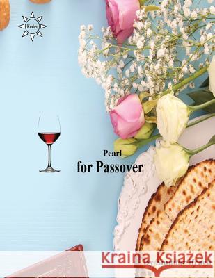 Pearl for Passover: English Smadar Ifrac 9781545287057 Createspace Independent Publishing Platform