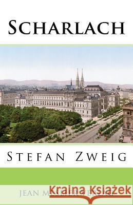 Scharlach Stefan Zweig 9781545290507