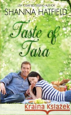 Taste of Tara Shanna Hatfield 9781545304297 Createspace Independent Publishing Platform