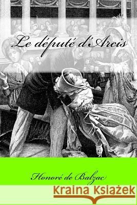 Le député d'Arcis Mybook 9781545319611