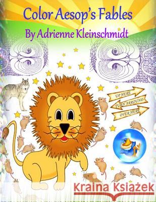 Color Aesop's Fables! Adrienne Kleinschmidt 9781545320518