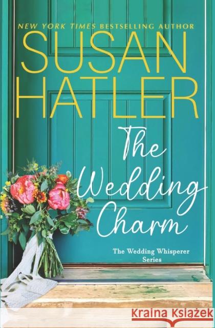 The Wedding Charm Susan Hatler 9781545327869 Createspace Independent Publishing Platform