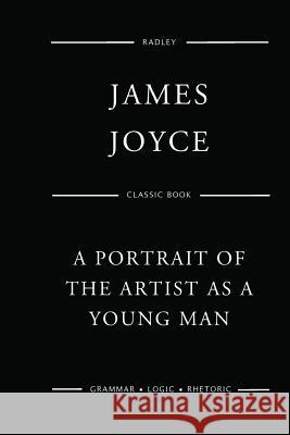 A Portrait Of The Artist As A Young Man Joyce, James 9781545333396