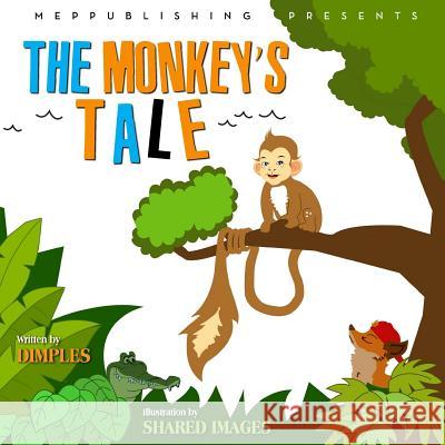 The Monkey's Tale Deseda Edwards 9781545339893 Createspace Independent Publishing Platform