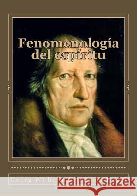 Fenomenología del espíritu Duran, Jhon 9781545345764 Createspace Independent Publishing Platform