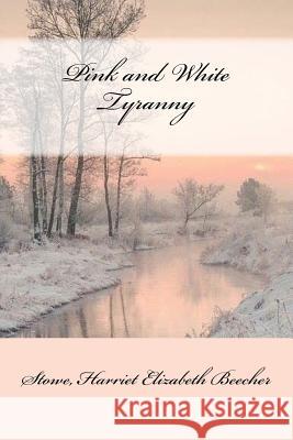 Pink and White Tyranny Stowe Harrie Sir Angels 9781545346303 Createspace Independent Publishing Platform