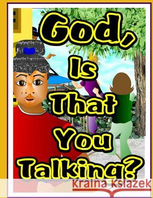 God, Is That You Talking?: Your Personal Sunday School Teacher Pearlena Clark 9781545375242 Createspace Independent Publishing Platform