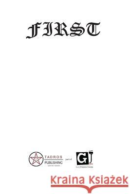 First Tadros Publishing G&j Productions 9781545376942 Createspace Independent Publishing Platform