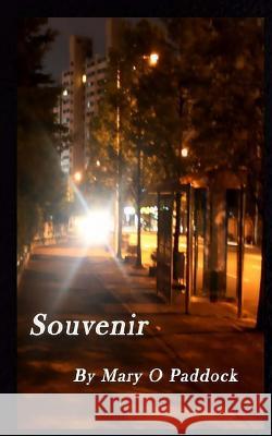Souvenir Mary O. Paddock 9781545384466 Createspace Independent Publishing Platform