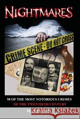 Nightmares W. G. Davis 9781545385098 Createspace Independent Publishing Platform