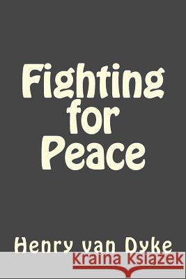 Fighting for Peace Henry Va Jhon Duran 9781545388730 Createspace Independent Publishing Platform