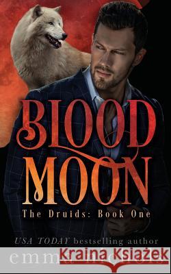 Blood Moon Emma Nichols 9781545404140