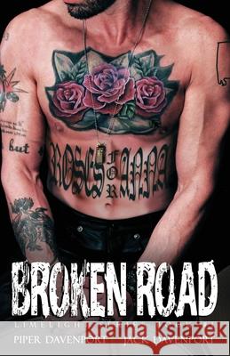 Broken Road Piper Davenport Jack Davenport 9781545407707 Createspace Independent Publishing Platform