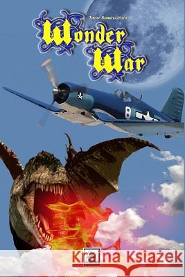 Wonder War Javier Ramirez Viera 9781545417249 Createspace Independent Publishing Platform