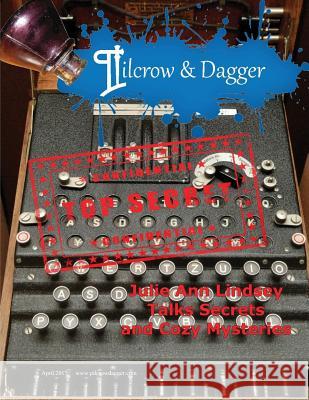 Pilcrow & Dagger: April 2017 Dirty Little Secrets Leeann Jackson Rhoden A. Marie Silver 9781545420560