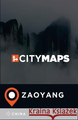 City Maps Zaoyang China James McFee 9781545440452