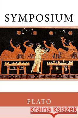 Symposium Plato                                    Benjamin Jowett Sir Angels 9781545446942 Createspace Independent Publishing Platform