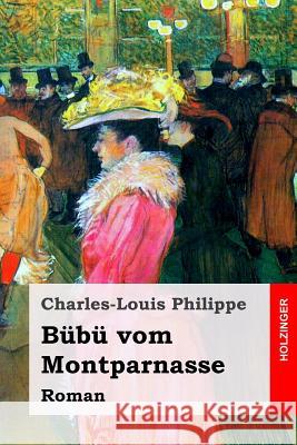 Bübü vom Montparnasse: Roman Hoffmann, Camill 9781545457528 Createspace Independent Publishing Platform