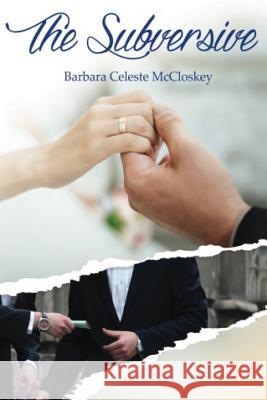 The Subversive Barbara Celeste McCloskey 9781545469217