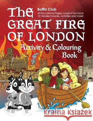 Great Fire of London Colouring and Activity Book Mr Mark Albert Smith Mr Felipe Franc 9781545477557