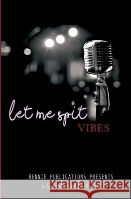 Let Me Spit J. Stankin 9781545479599 Createspace Independent Publishing Platform