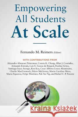 Empowering All Students at Scale Fernando M. Reimers 9781545486832 Createspace Independent Publishing Platform