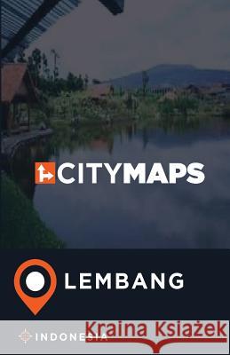 City Maps Lembang Indonesia James McFee 9781545498460