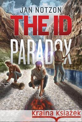 The Id Paradox Jan Notzon 9781545501375 Createspace Independent Publishing Platform