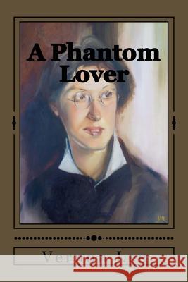 A Phantom Lover Vernon Lee Jhon Duran 9781545502297 Createspace Independent Publishing Platform