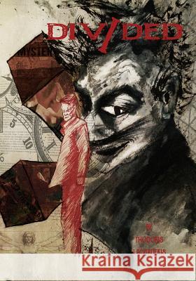 Divided Thodoris Laourdekis 9781545502631 Createspace Independent Publishing Platform