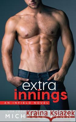 Extra Innings Michelle Lynn 9781545503379