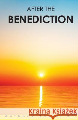 After The Benediction Taylor, Anthony, Sr. 9781545504550