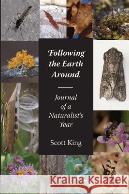Following the Earth Around Scott King 9781545508404