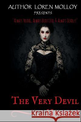 The Very Devil, Herself! Loren Molloy 9781545509869